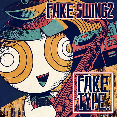 watch out swing fake type lyrics|false type swing album.